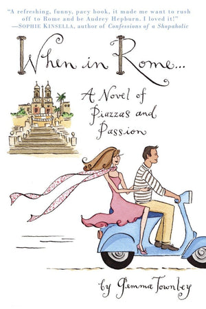 When In Rome...: A Novel