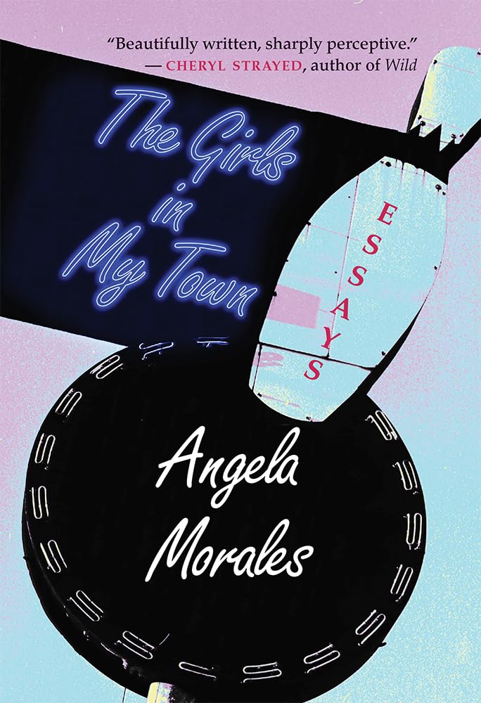 The Girls in My Town: Essays (River Teeth Literary Nonfiction Prize),Used