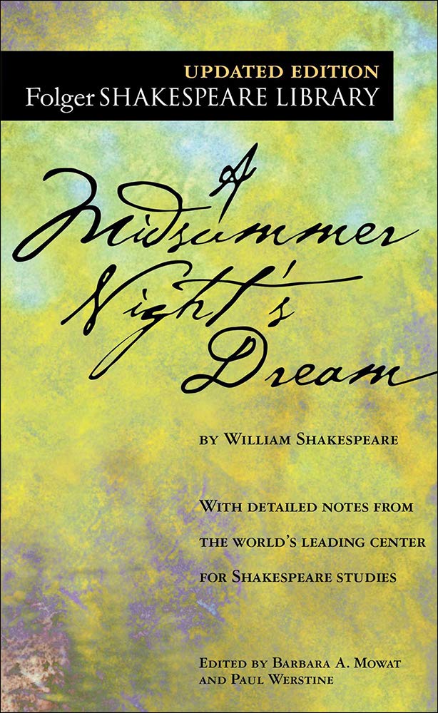 A Midsummer Nights Dream (Folger Shakespeare Library)