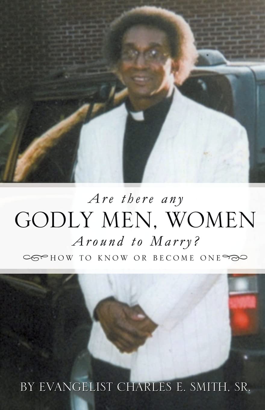 Are There Any Godly Men, Women Around To Marry?,Used