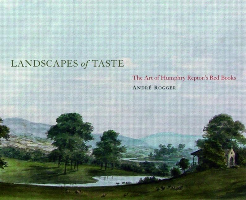 Landscapes Of Taste: The Art Of Humphry Repton'S Red Books (The Classical Tradition In Architecture),Used