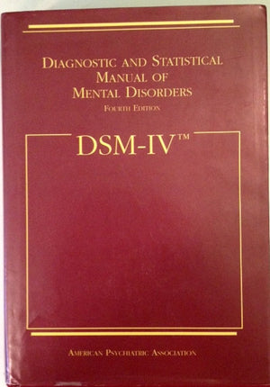 Dsmiv: Diagnostic And Statistical Manual Of Mental Disorders