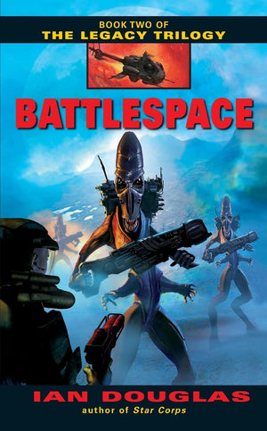 Battlespace (The Legacy Trilogy, Book 2),New