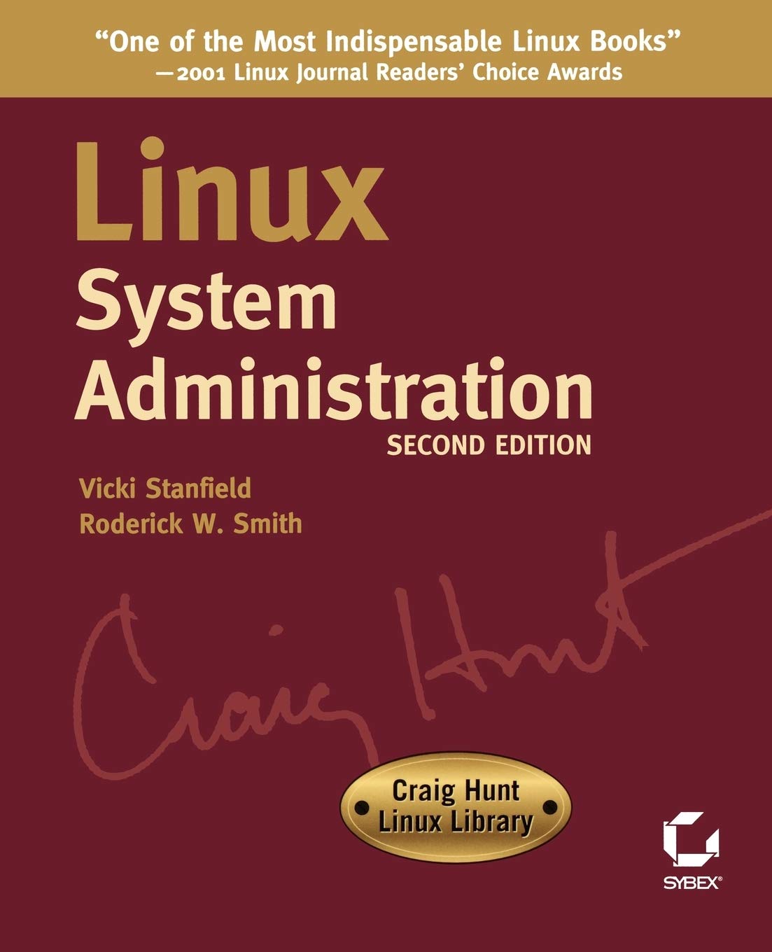 Linux System Administration, Second Edition (Craig Hunt Linux Library),Used