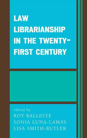 Law Librarianship In The Twentyfirst Century,Used