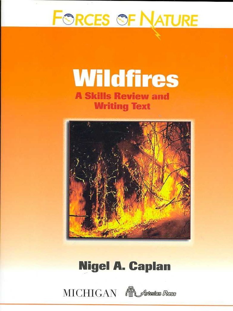 Forces Of Nature, Wildfires: A Skills Review And Writing Text