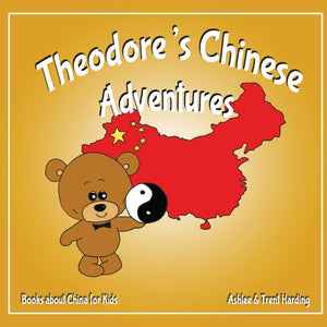 Books about China for Kids: Theodore's Chinese Adventure (Theodore's Adventures),Used