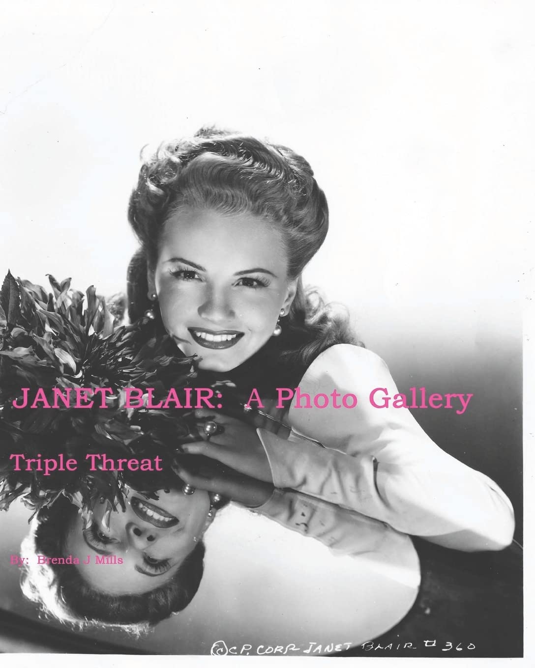Janet Blair: A Photo Gallery: Triple Threat,Used