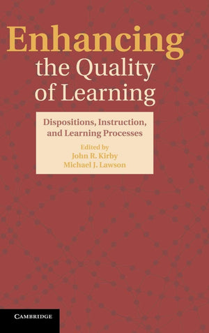 Enhancing the Quality of Learning: Dispositions, Instruction, and Learning Processes,Used