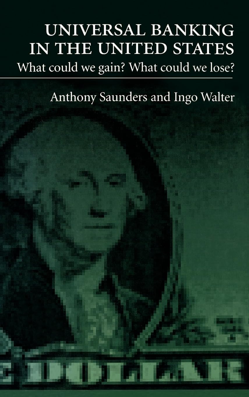 Universal Banking in the United States: What Could We Gain? What Could We Lose?,Used