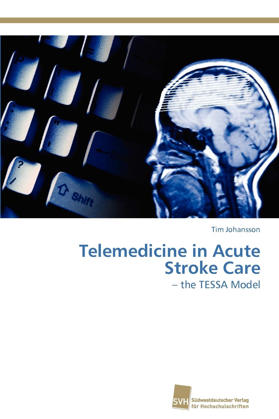 Telemedicine in Acute Stroke Care:  the TESSA Model,Used