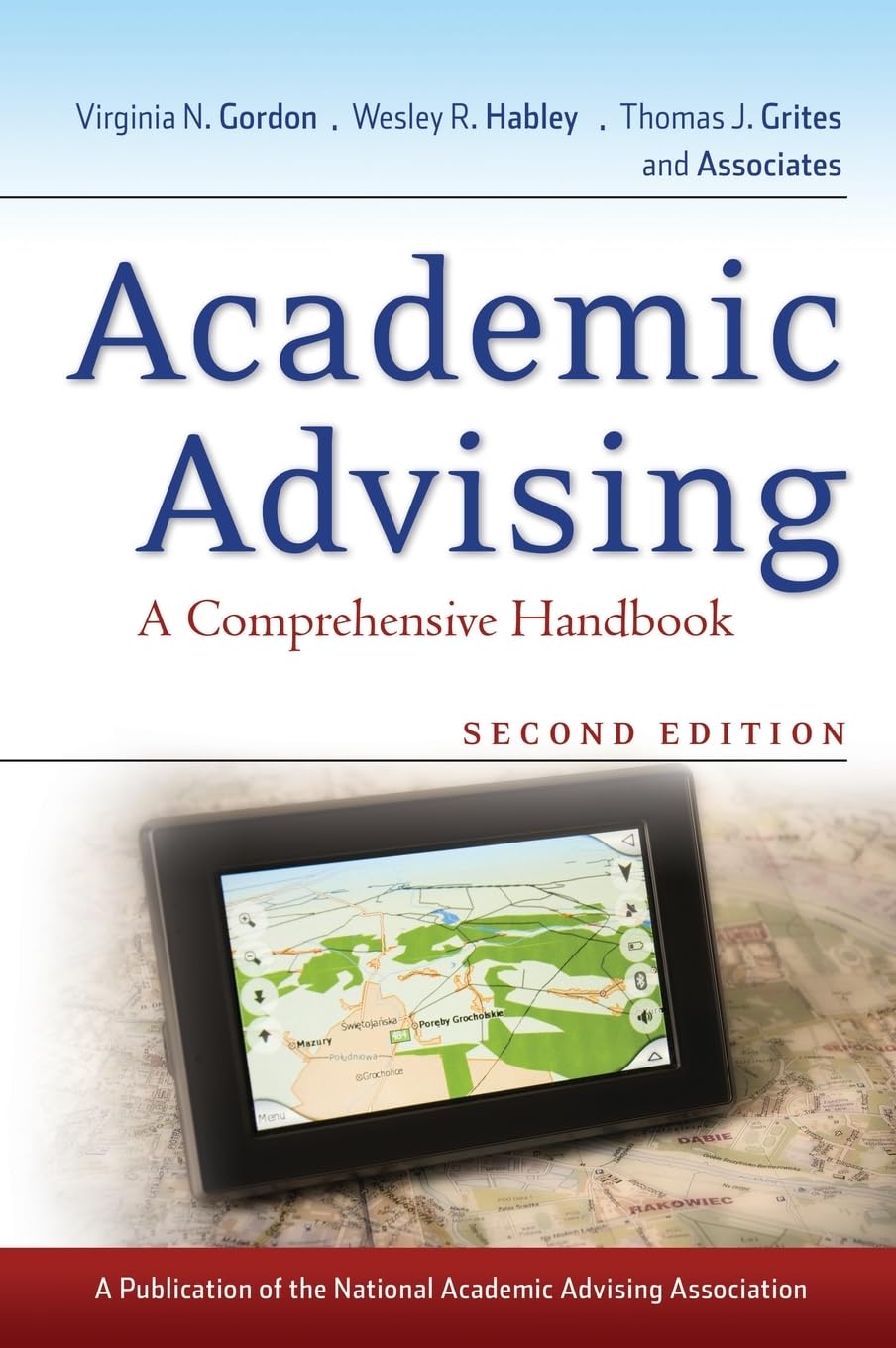 Academic Advising: A Comprehensive Handbook,Used