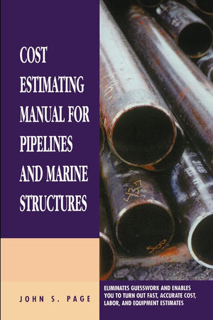 Cost Estimating Manual for Pipelines and Marine Structures (Estimator's ManHour Library),Used