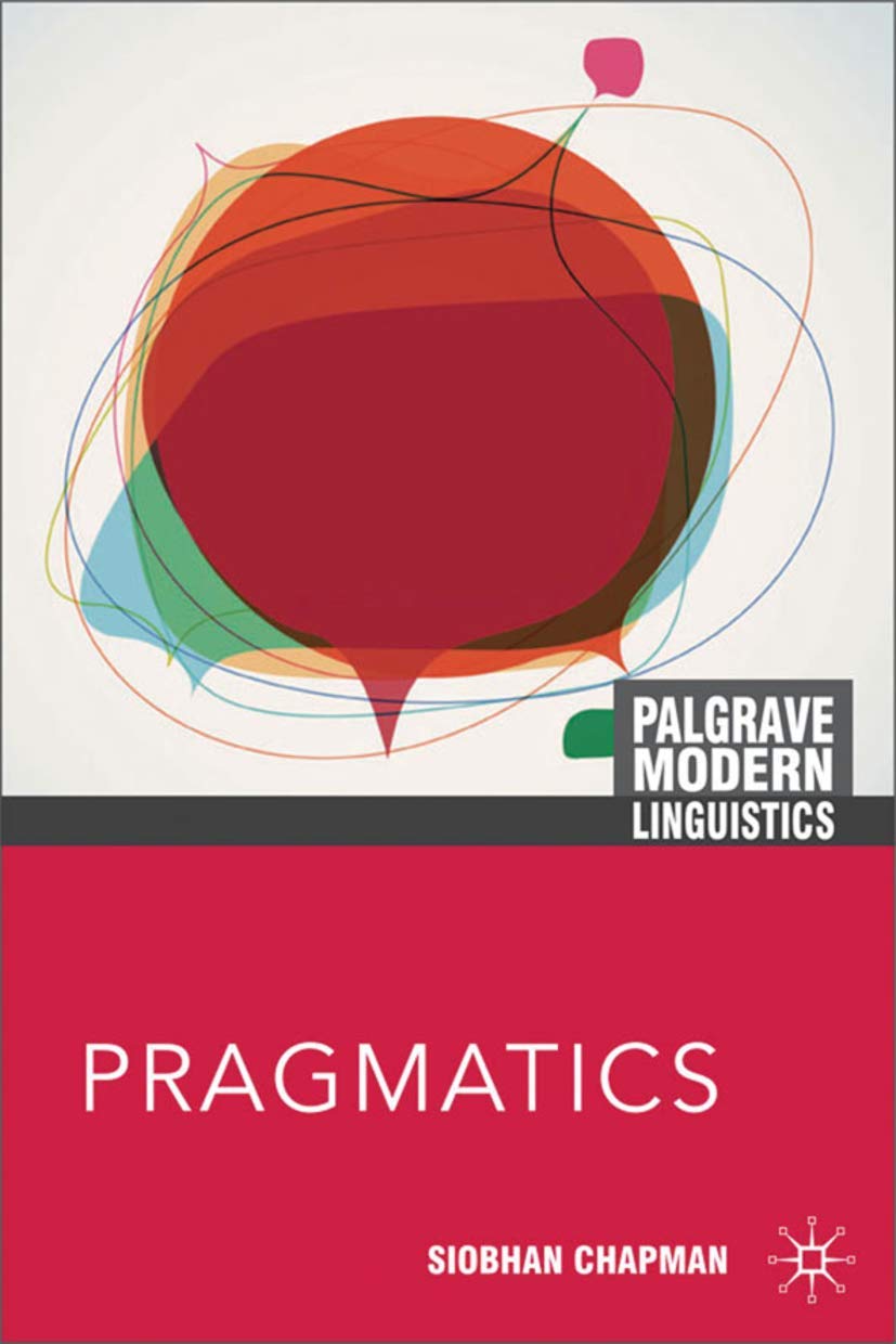 Pragmatics (Macmillan Modern Linguistics, 6),Used
