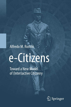 eCitizens: Toward a New Model of (Inter)active Citizenry,Used