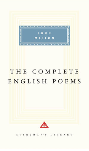The Complete English Poems of John Milton: Introduction by Gordon Campbell (Everyman's Library Classics Series),Used