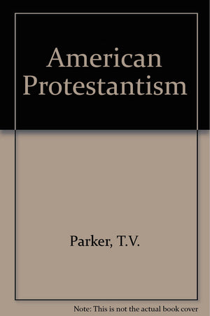 American Protestantism,Used