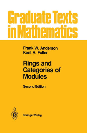 Rings And Categories Of Modules (Graduate Texts In Mathematics, 13),Used