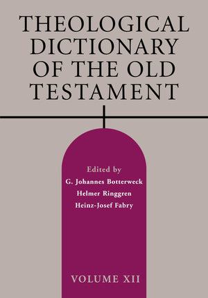 Theological Dictionary of the Old Testament, Volume XII (Theological Dictionary of the Old Testament (TDOT)),Used