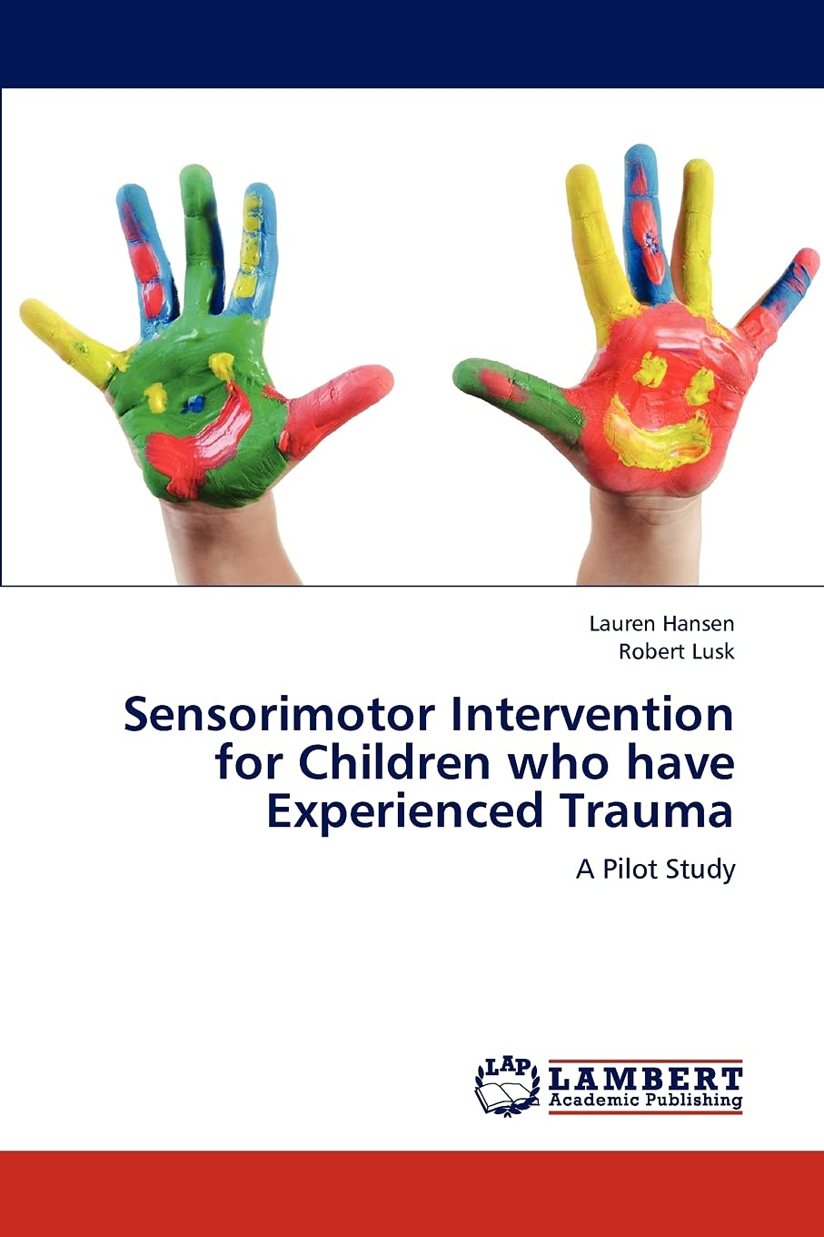Sensorimotor Intervention for Children who have Experienced Trauma: A Pilot Study,Used
