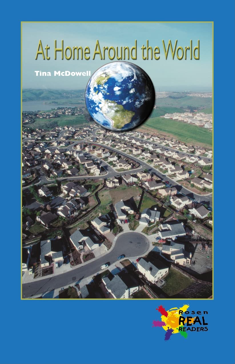 At Home Around the World (Rosen Real Readers, Upper Emergent),Used