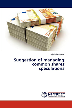 Suggestion of managing common shares speculations,Used