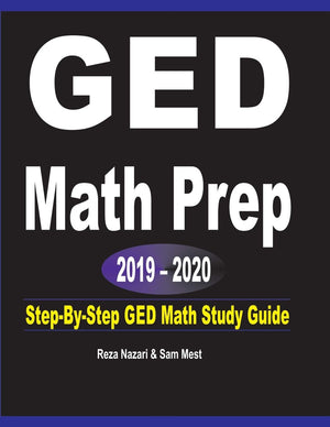 GED Math Prep 2019  2020: StepByStep GED Math Study Guide,Used