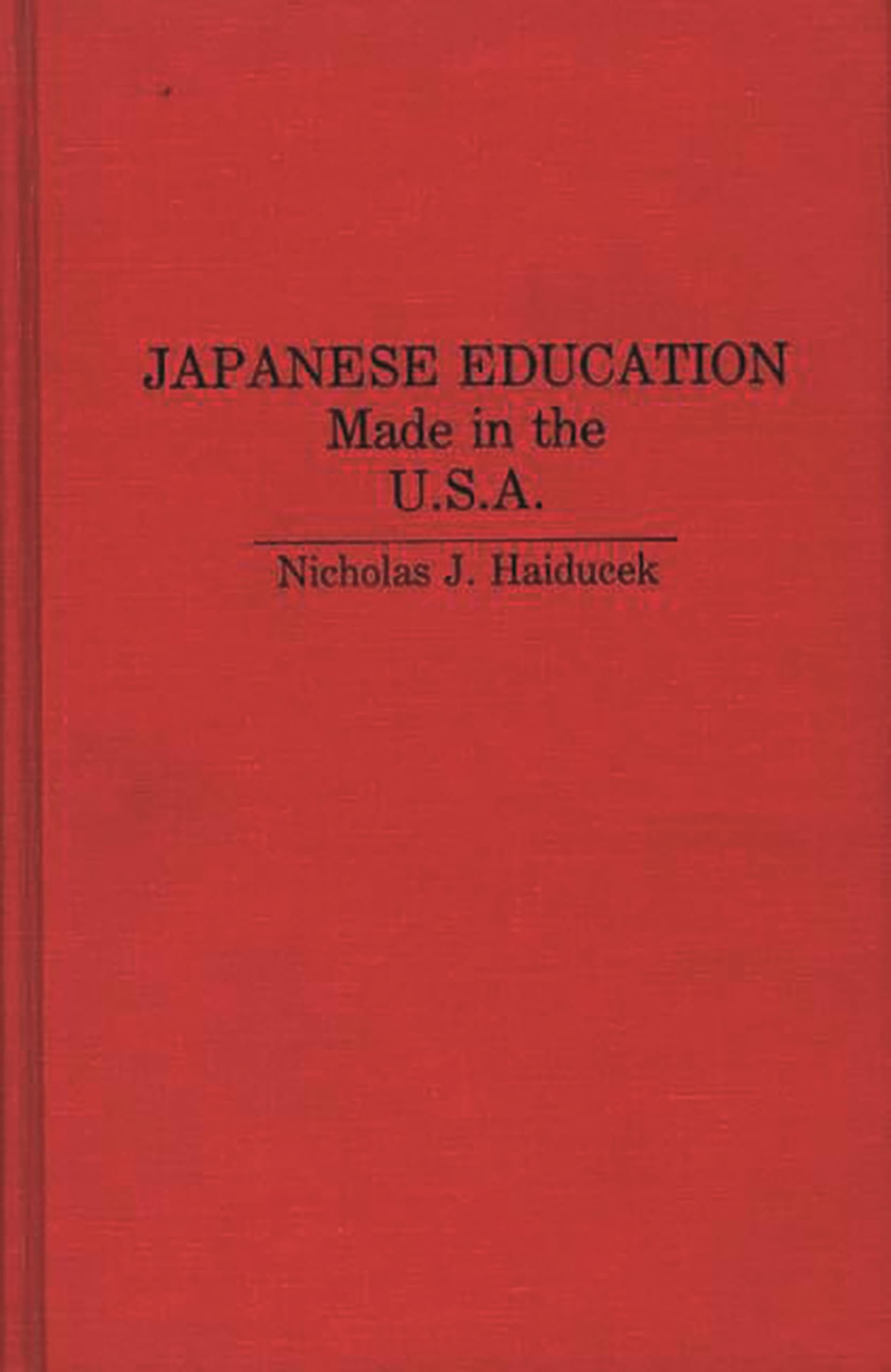 Japanese Education: Made In The U.S.A.