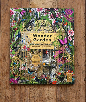 The Wonder Garden: Wander through 5 habitats to discover 80 amazing animals,Used