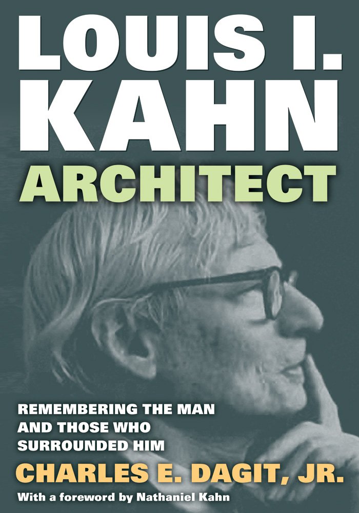 Louis I. KahnArchitect: Remembering the Man and Those Who Surrounded Him,Used