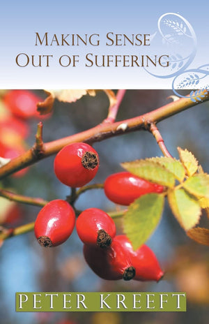 Making Sense Out Of Suffering,New