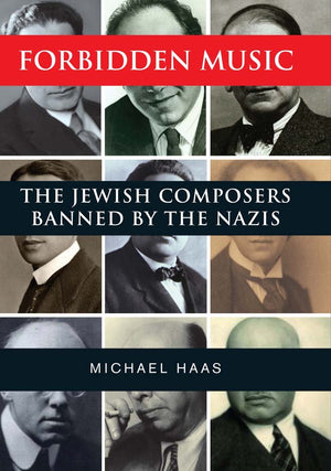Forbidden Music: The Jewish Composers Banned By The Nazis-used