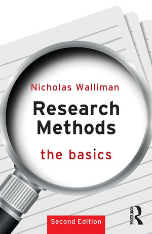 Research Methods: The Basics: 2Nd Edition