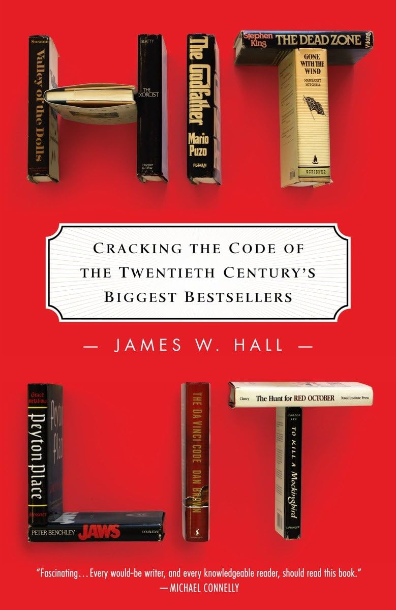 Hit Lit: Cracking The Code Of The Twentieth Century'S Biggest Bestsellers,New