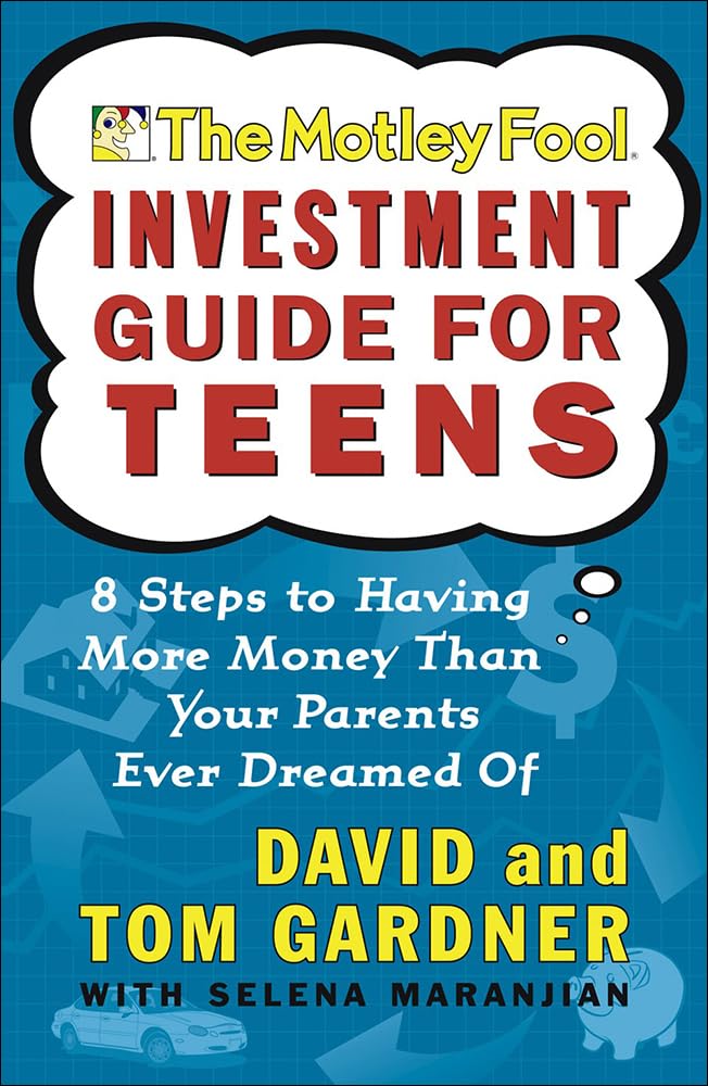 The Motley Fool Investment Guide For Teens (Turtleback School & Library Binding Edition) (Motley Fool Books)