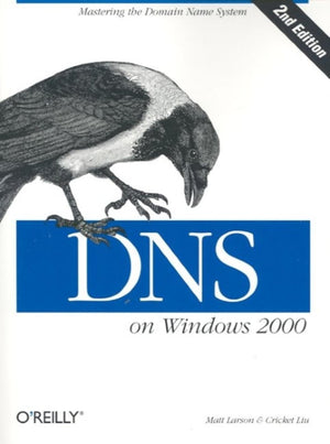 DNS on Windows 2000: Mastering the Domain Name System,Used