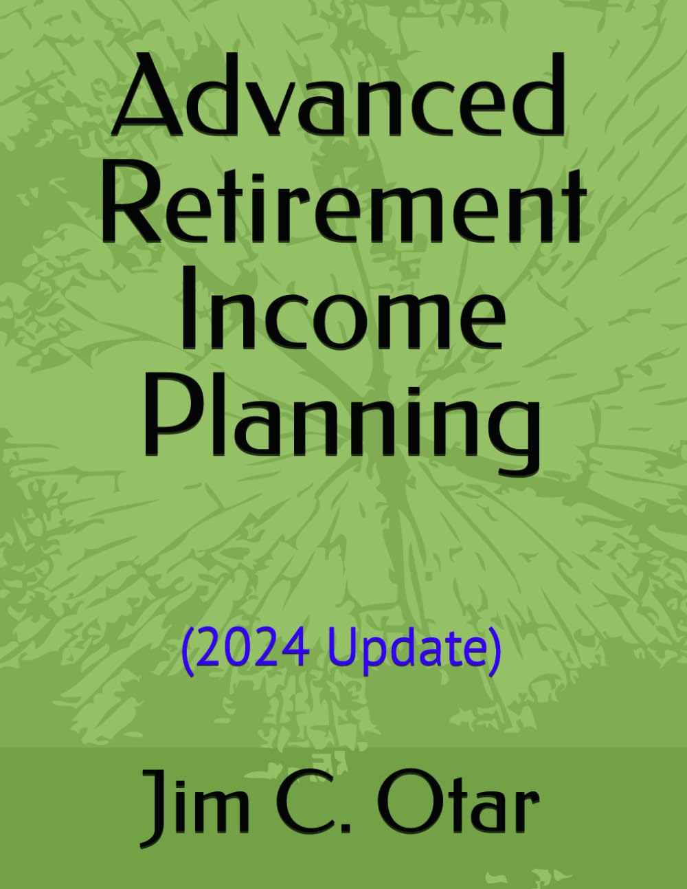 Advanced Retirement Income Planning,Used