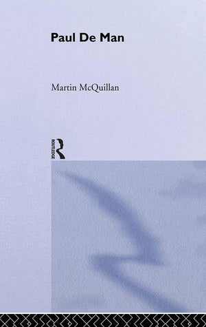 Paul de Man (Routledge Critical Thinkers),New