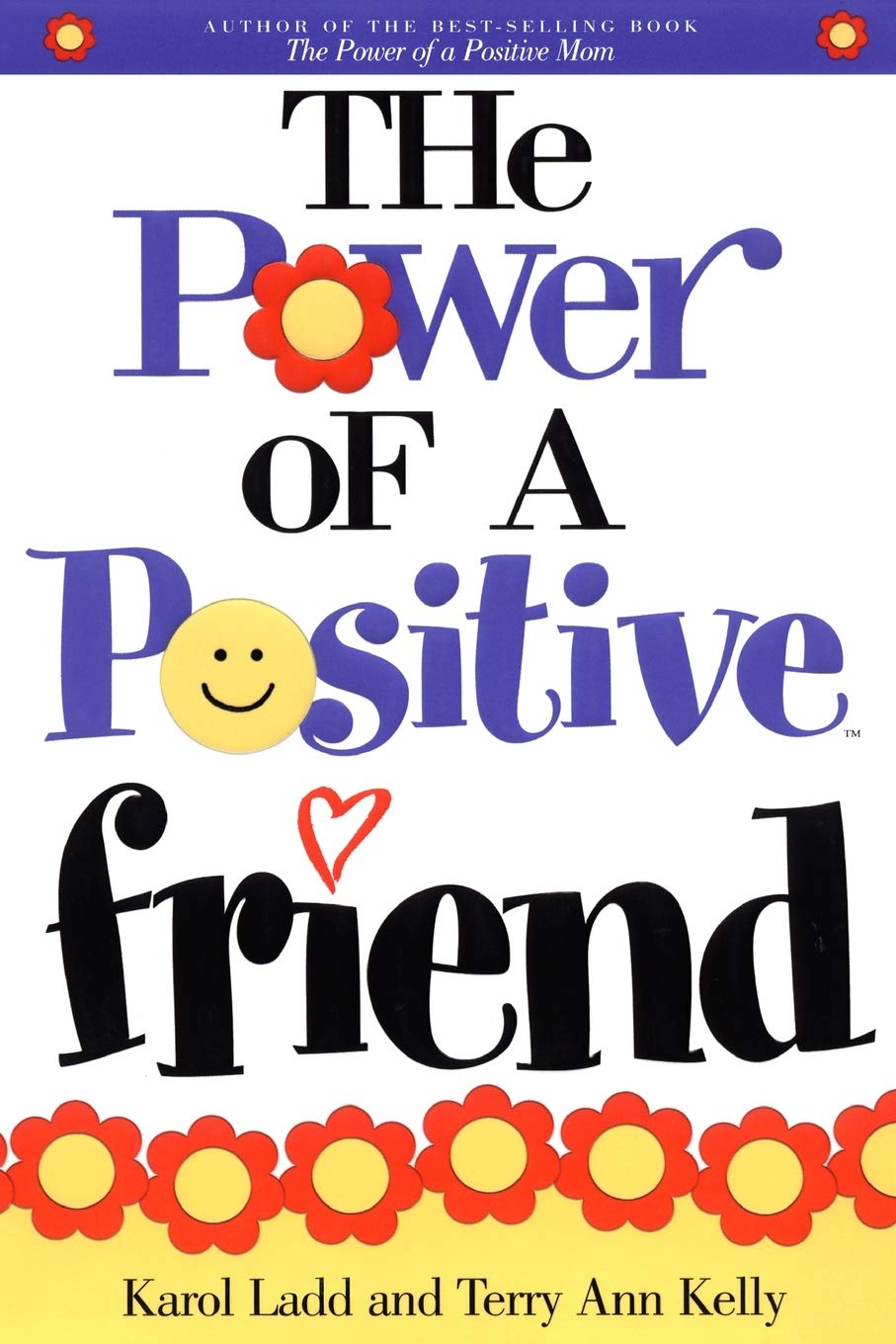 The Power of a Positive Friend (Hugs From Heaven),Used
