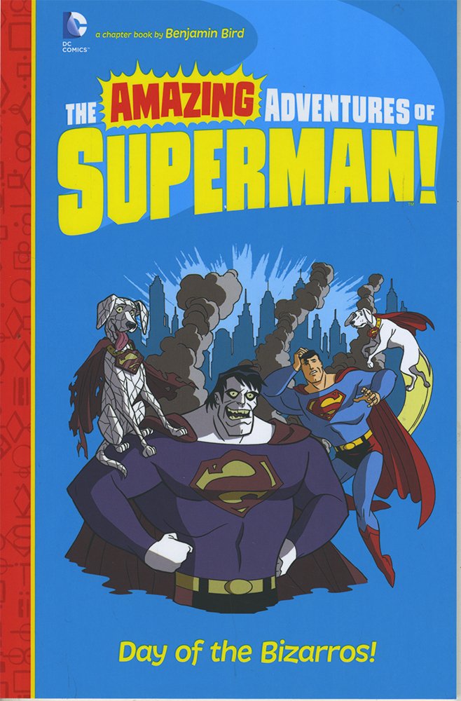 Day of the Bizarros! (DC Super Heroes: the Amazing Adventures of Superman!),Used