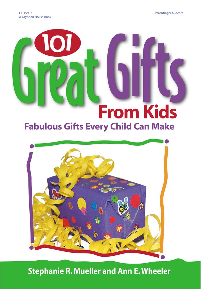 101 Great Gifts From Kids,Used