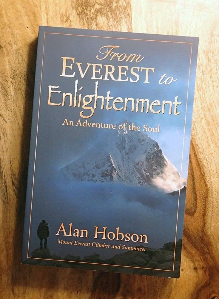 From Everest to Enlightenment  An Adventure of the Soul,Used