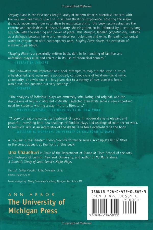 Staging Place: The Geography of Modern Drama (Theater: Theory/Text/Performance),Used