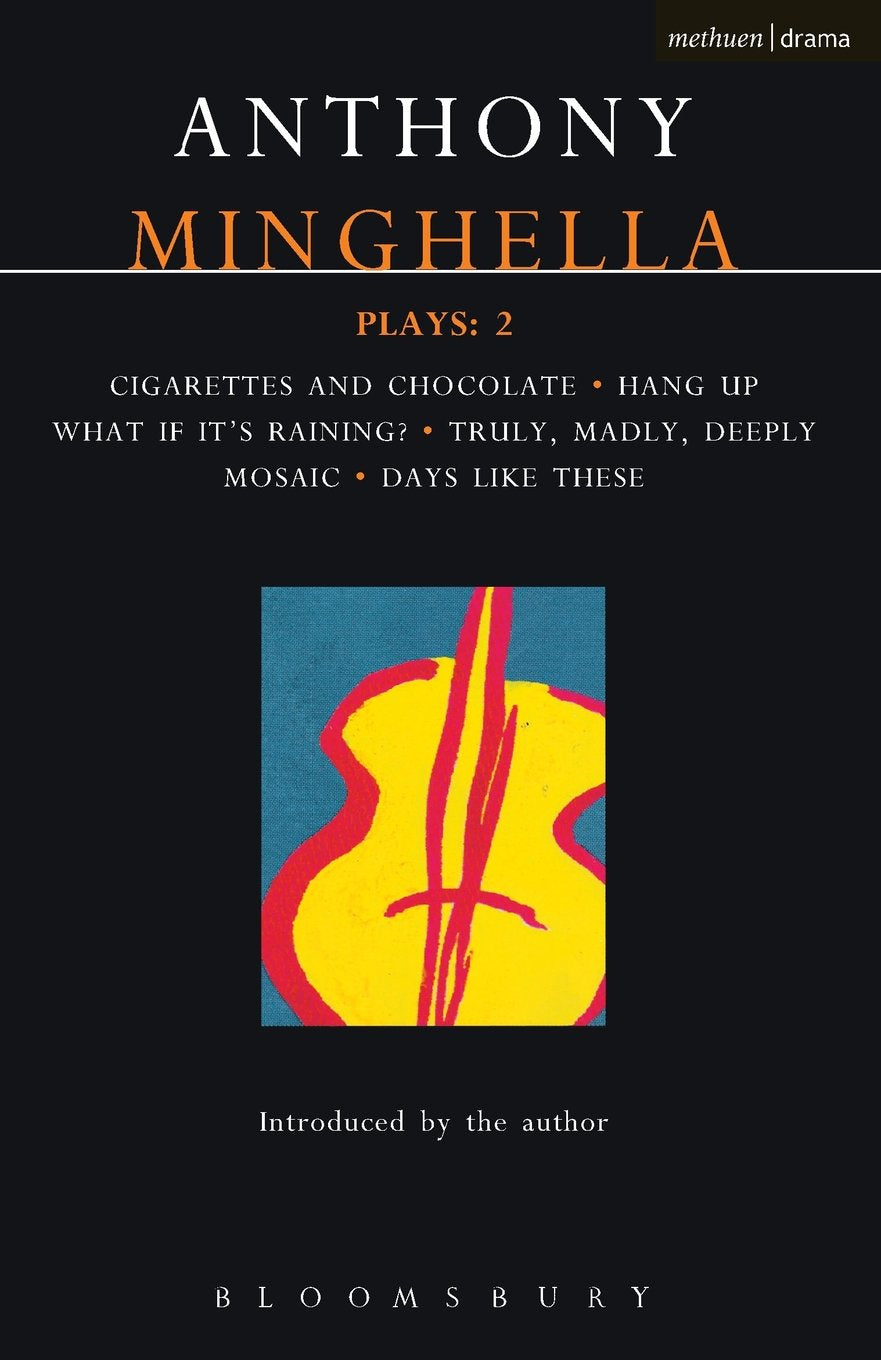 Minghella Plays: 2 (Contemporary Dramatists),New