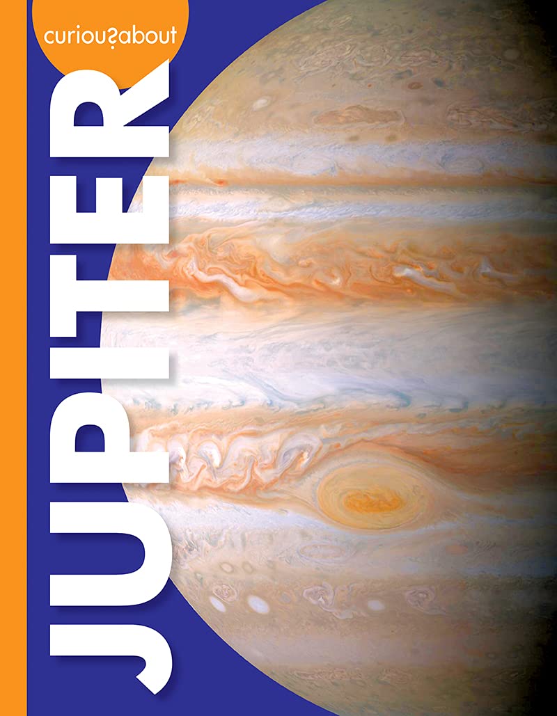 Curious About Jupiter (Curious About Outer Space)