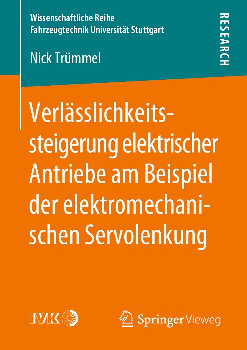 Verlsslichkeitssteigerung elektrischer Antriebe am Beispiel der elektromechanischen Servolenkung (Wissenschaftliche Reihe Fahrze,Used