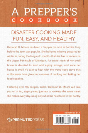 A Prepper's Cookbook: Twenty Years of Cooking in the Woods,Used