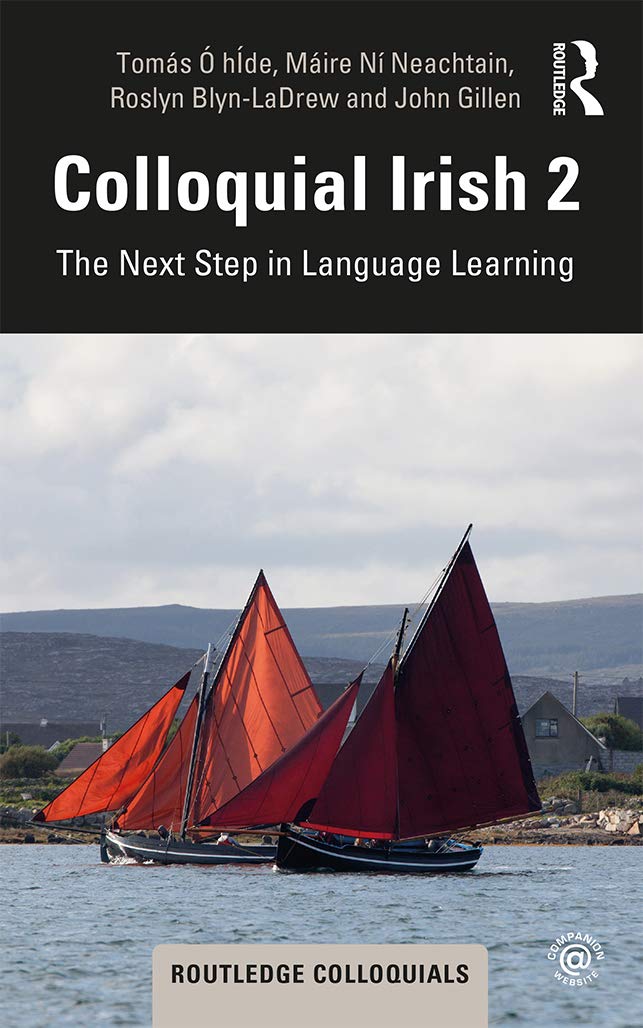 Colloquial Irish 2: The Next Step in Language Learning (Colloquial Series),Used