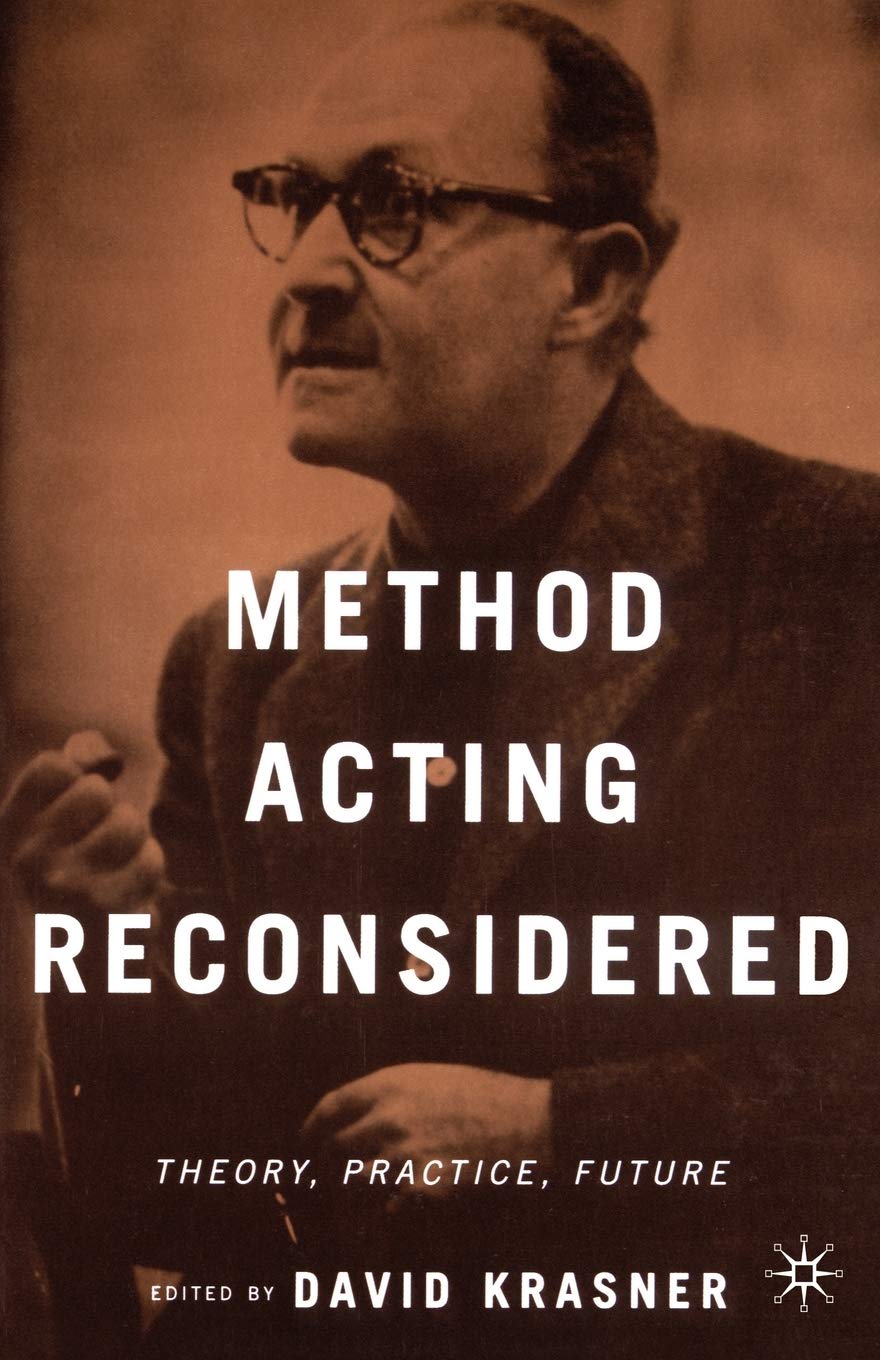 Method Acting Reconsidered: Theory, Practice, Future,Used