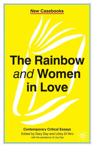 The Rainbow and Women in Love (New Casebooks, 71),Used